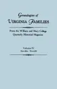 Genealogies of Virginia Families from the William and Mary College Quarterly Historical Magazine. In Five Volumes. Volume IV. Neville - Terrill - Virginia