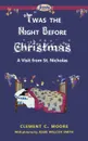 'Twas the Night before Christmas - Clement C. Moore