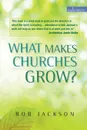 What Makes Churches Grow? - Bob Jackson