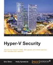 Hyper-V Security - Eric Siron, Andy Syrewicze