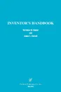 Inventor's Handbook - Terrence W. Fenner, James L. Everett