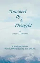 Touched by a Thought - Brian G. O'Rourke