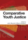 Comparative Youth Justice - John Muncie, Barry Goldson