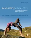 Counselling Adolescents - Kathryn Geldard, David Geldard, Rebecca Yin Foo