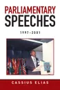 parliamentary speeches from 1997-2001 - CASSIUS ELIAS