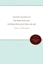 Nature Against Us. The United States and the World Population Crisis, 1965-1980 - Peter J. Donaldson