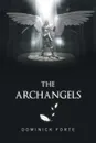 The Archangels - Dominick Forte