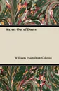 Secrets Out of Doors - William Hamilton Gibson