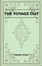 The Voyage Out - Virginia Woolf