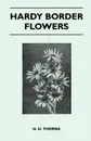 Hardy Border Flowers - H. H. Thomas