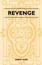 Revenge - Robert Barr