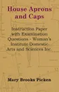 House Aprons And Caps - Instruction Paper With Examination Questions - Mary Brooks Picken