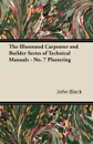 The Illustrated Carpenter and Builder Series of Technical Manuals - No. 7 Plastering - John Black