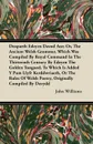 Dosparth Edeyrn Davod Aur; Or, The Ancient Welsh Grammar, Which Was Compiled By Royal Command In The Thirteenth Century By Edeyrn The Golden Tongued, To Which Is Added Y Pum Llyfr Kerddwriaeth, Or The Rules Of Welsh Poetry, Originally Compiled By ... - John Williams