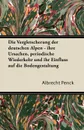 Die Vergletscherung Der Deutschen Alpen - Ihre Ursachen, Periodische Wiederkehr Und Ihr Einfluss Auf Die Bodengestaltung - Albrecht Penck