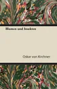 Blumen Und Insekten - Oskar Von Kirchner