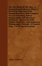The New Book Of The Dog - A Comprehensive Natural History Of British Dogs And Their Foreign Relatives, With Chapters On Law, Breeding, Kennel Management, And Veterinary Treatment - Illustrated With Twenty-One Plates And Numerous Photographic Portr... - Robert Leighton