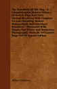The New Book Of The Dog - A Comprehensive Natural History Of British Dogs And Their Foreign Relatives, With Chapters On Law, Breeding, Kennel Management, And Veterinary Treatment - Illustrated With Twenty-One Plates And Numerous Photographic Portr... - Robert Leighton