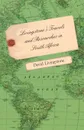 Livingstone's Travels and Researches in South Africa - Including a Sketch of Sixteen Years' Residence in the Interior of Africa and a Journey from the Cape of Good Hope to Loanda on the West Coast, Thence Across the Continent, Down the River Zambe... - David Livingstone