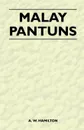 Malay Pantuns - A. W. Hamilton