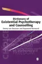 Dictionary of Existential Psychotherapy and Counselling - Emmy van Deurzen, Raymond Kenward