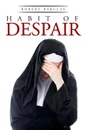 Habit of Despair - Robert Barclay