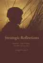 Strategic Reflections. Operation Iraqi Freedom July 2004 - February 2007 - George W. Casey, National Defense University Press