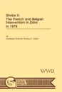 Shaba II. The French and Belgian Intervention in Zaire in 1978 - Thomas P. Odom, Combat Studies Institute