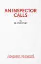 An Inspector Calls - J.B. Priestley