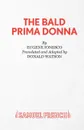 The Bald Prima Donna - Eugene Ionesco, Donald Watson