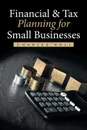 Financial & Tax Planning for Small Businesses - Charles Hall
