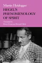 Hegel S Phenomenology of Spirit - Martin Heidegger, Richard Polt, Kenneth Maly