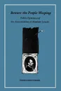 Beware the People Weeping. Public Opinion and the Assassination of Abraham Lincoln - Thomas Reed Turner