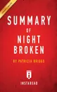 Summary of Night Broken. by Patricia Briggs . Includes Analysis - Instaread Summaries