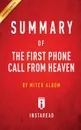 Summary of The First Phone Call from Heaven. by Mitch Albom . Includes Analysis - Instaread Summaries