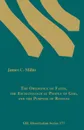 The Obedience of Faith, the Eschatological People of God, and the Purpose of Romans - James C. Miller