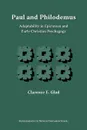 Paul and Philodemus. Adaptability in Epicurean and Early Christian Psychagogy - Clarence E. Glad