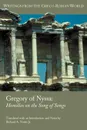 Gregory of Nyssa. Homilies on the Song of Songs - Gregory, Richard A. Jr. Norris