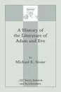 A History of the Literature of Adam and Eve - Michael E. Stone