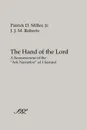 The Hand of the Lord. A Reassessment of the Ark Narrative of 1 Samuel - Patrick D. Jr. Miller, J. J. M. Roberts