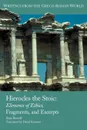 Hierocles the Stoic. Elements of Ethics, Fragments, and Excerpts - Ilaria L. E. Ramelli, David Konstan