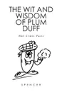 The Wit and Wisdom of Plum Duff. Hot Cross Puns - Spencer