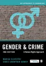 Gender and Crime - Marisa Silvestri, Chris Crowther-Dowey