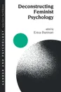 Deconstructing Feminist Psychology - Erica Burman