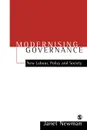 Modernizing Governance. New Labour, Policy and Society - Janet Newman