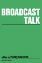 Broadcast Talk - Paddy Scannell