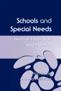 Schools and Special Needs. Issues of Innovation and Inclusion - Alan Dyson, Alan Millward