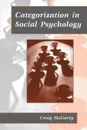 Categorization in Social Psychology - Craig McGarty