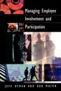 Managing Employee Involvement and Participation - J. D. Hyman, B. Mason, Robert Mason