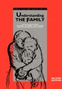 Understanding the Family - John Muncie, Margaret Weherell